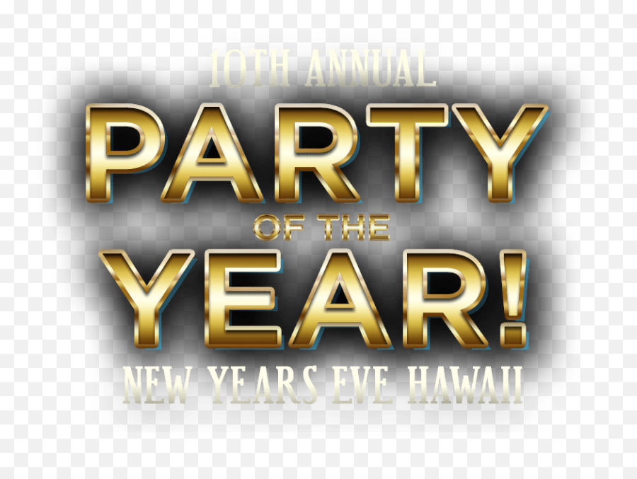 Nye 2020 - The 10th Annual Party Of The Year Is Coming New Year Party 2020 Png,Party Transparent