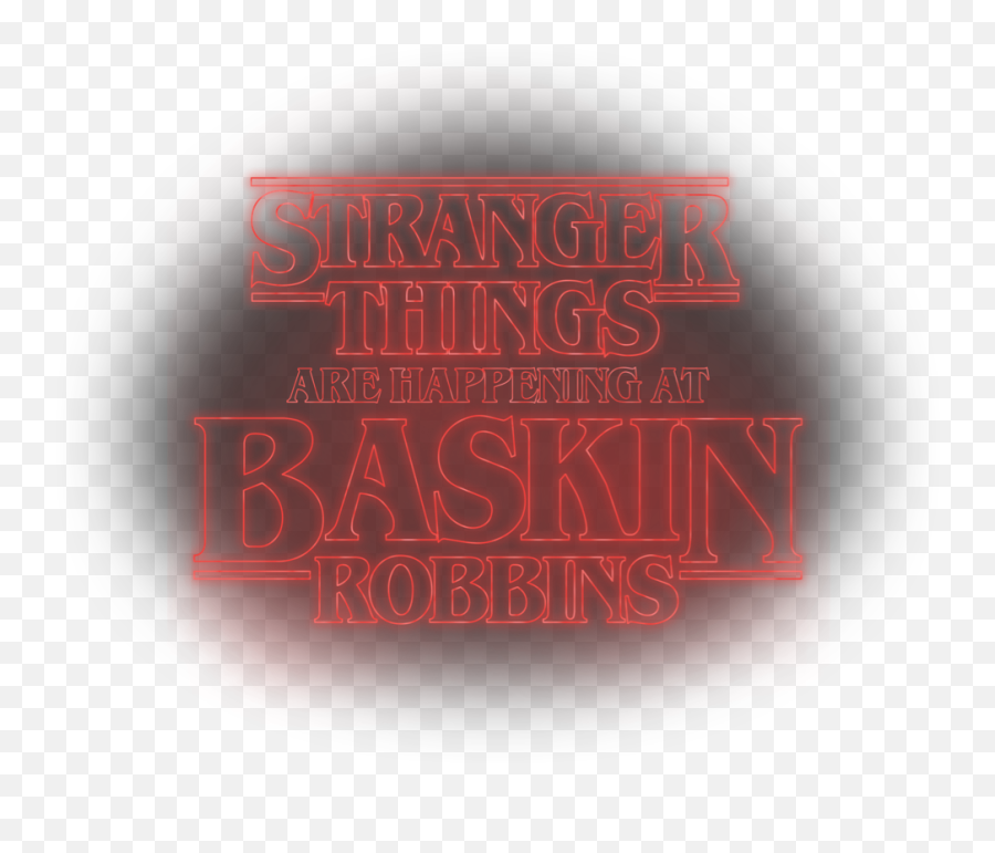 Stranger Things Are Happening - Robbins Itaewon The Burger Png,Stranger Things Logo Transparent