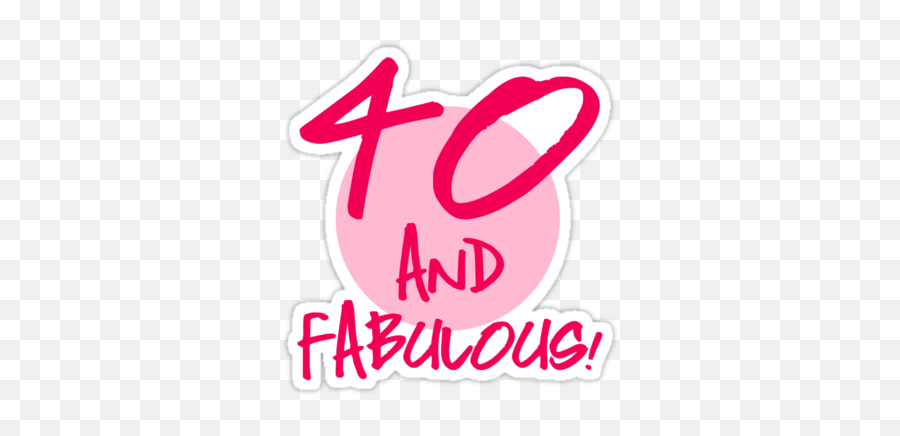 Download 40th Birthday 75x7fb Clipart - Birthday 40 Transparent Png,Fabulous Png