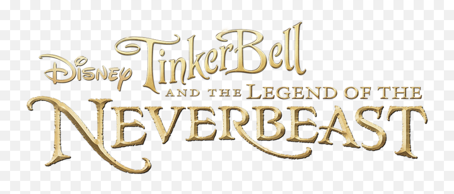 Tinker Bell And The Legend Of Neverbeast Netflix - Disney Letters Png,Tinkerbell Transparent