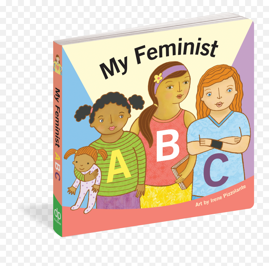 Feminist Abc Book Transparent Cartoon - Jingfm My Feminist Abc Png,Feminist Png