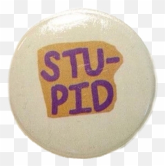 Vintage Pin Png Filler Moodboard Pretty - Badge,Stupid Png
