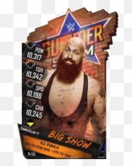 Big Show - Wwe Supercard Season 1 Debut Wwe Supercard Wwe Supercard Rare Undertaker Png,Big Show Png