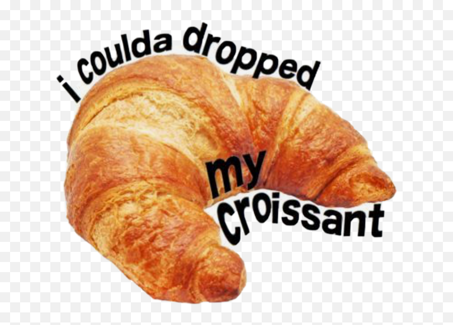 Vine Croissant Icouldadroppedmycroissant Hashtag Funny - Drop My Croissant Vine Png,Croissant Transparent
