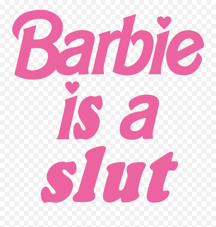 Barbie Is A Slut - Showroom Barbie Is A Slut Png,Barbie Logo Png