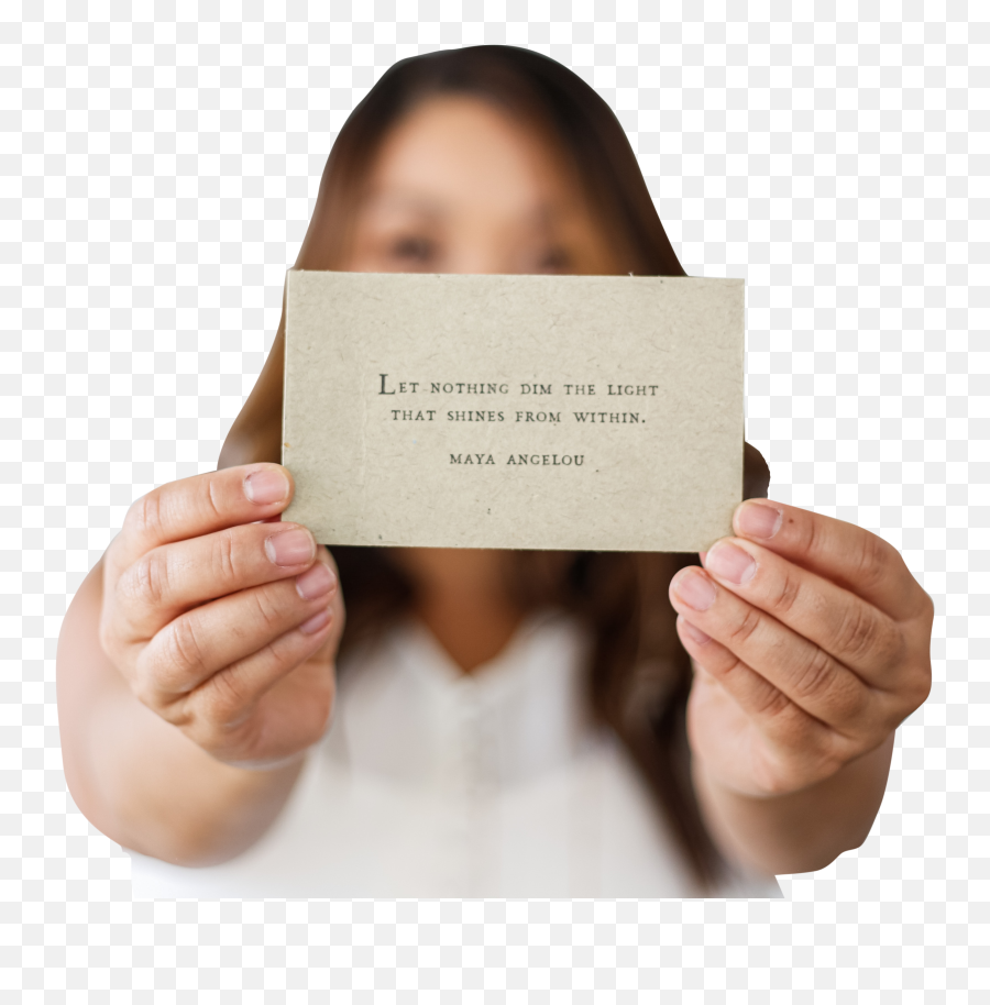 Woman Holding Paper With Text - Maya Angelou Joy Quotes Png,Paper Transparent Background