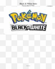 Intro Theme - Pokemon Black And White Logo png