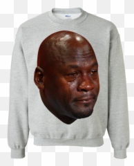 Crying Jordan Sweatshirt Sweatshirts - Michael Hall Of Fame png