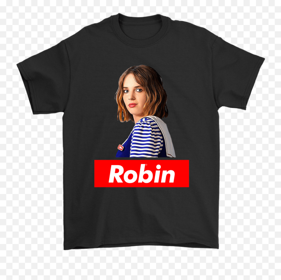 Robin Buckley Supreme Logo Style Stranger Things Shirts - Don T Care Rick And Morty Png,Supreme Logo Png