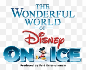 The Wonderful World Of Disney Ice - ICEINDONESIA On Png Transparent