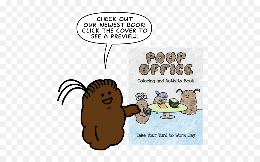 Poop Office - Tales From An Office Staffed By Poop Poop Office Fiction Png,Turd Png