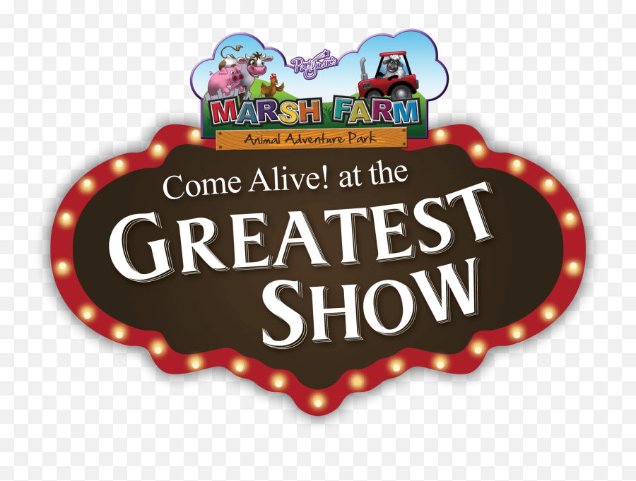 Greatest Show Logo Low Res - Marsh Farm Greatest Show Logo Png,Farm Logos