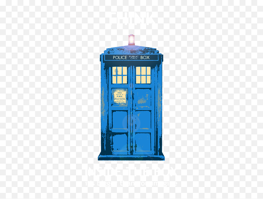 Tardis - Think Inside The Box Greeting Card Think Inside The Box Because Png,Tardis Transparent Background