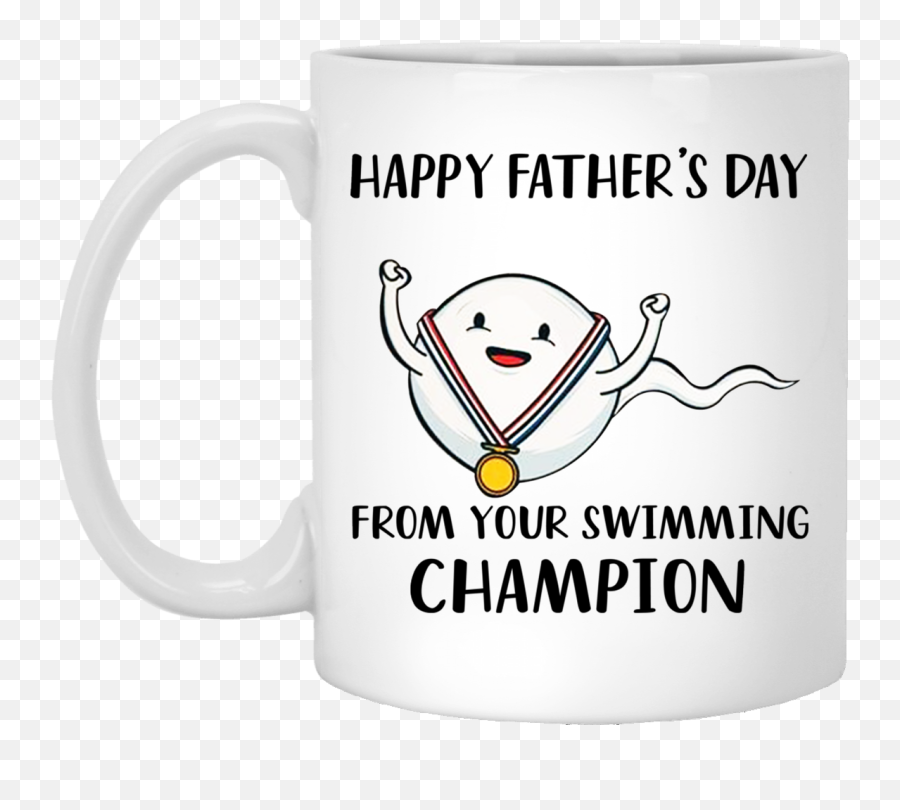 Happy Fatheru0027s Day From Your Swimming Champion Mugs - Mum Is A Sweary Motherfucker Png,Happy Fathers Day Png