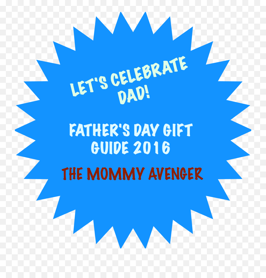 Letu0027s Hear It For The Boy Fatheru0027s Day Gift Ideas - Starburst Sticker Png,Father's Day Png