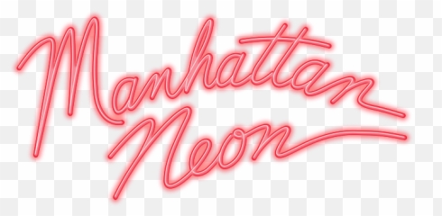 Manhattan Neon - Light Quote Png