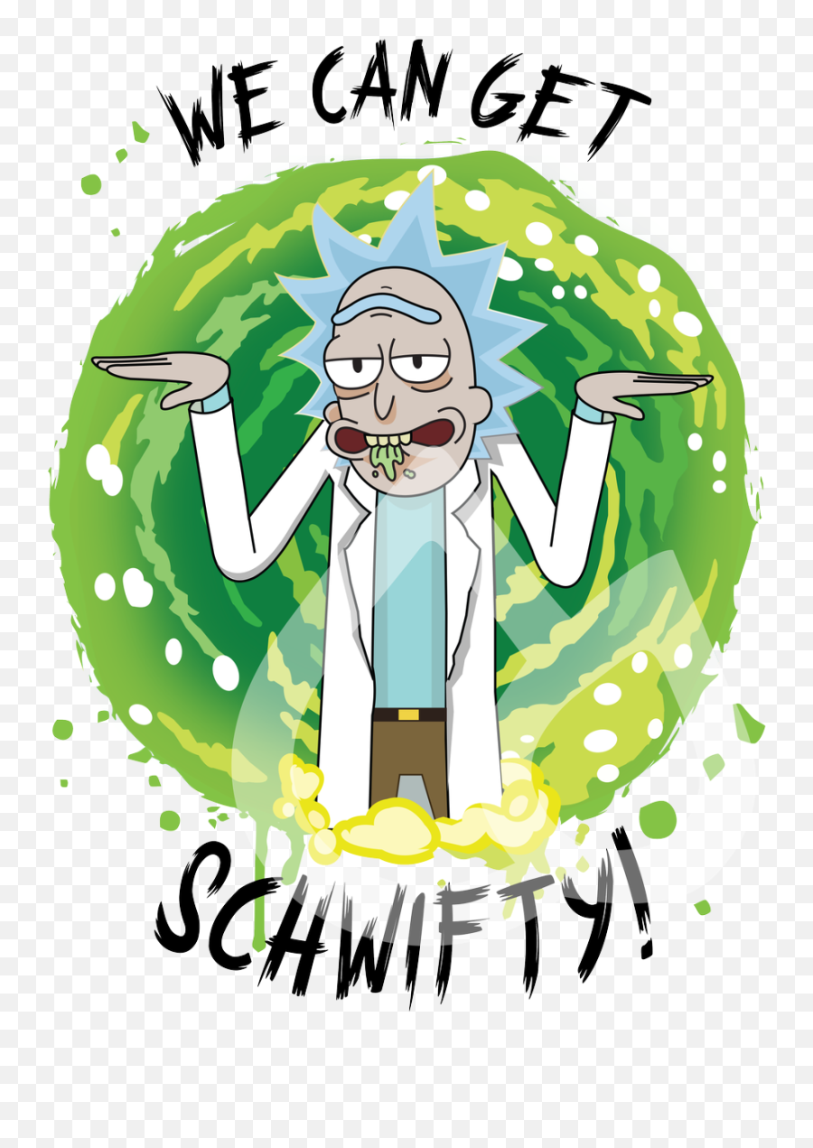 Feeling Schwifty Grab One Of Our Custom Png Rick And Morty Transparent