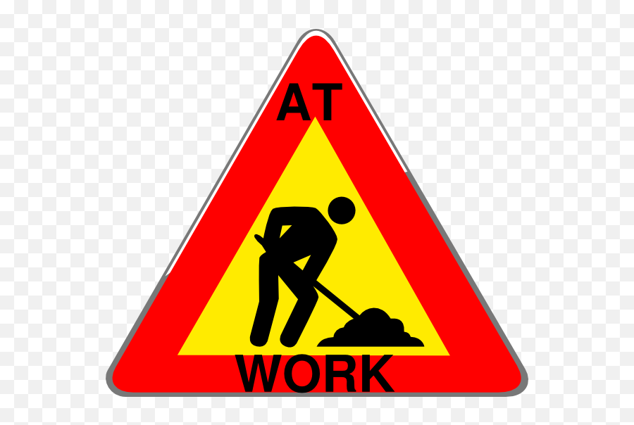 At Work Sign Clip Art - Construction Road Signs South Africa Png,Construction Sign Png