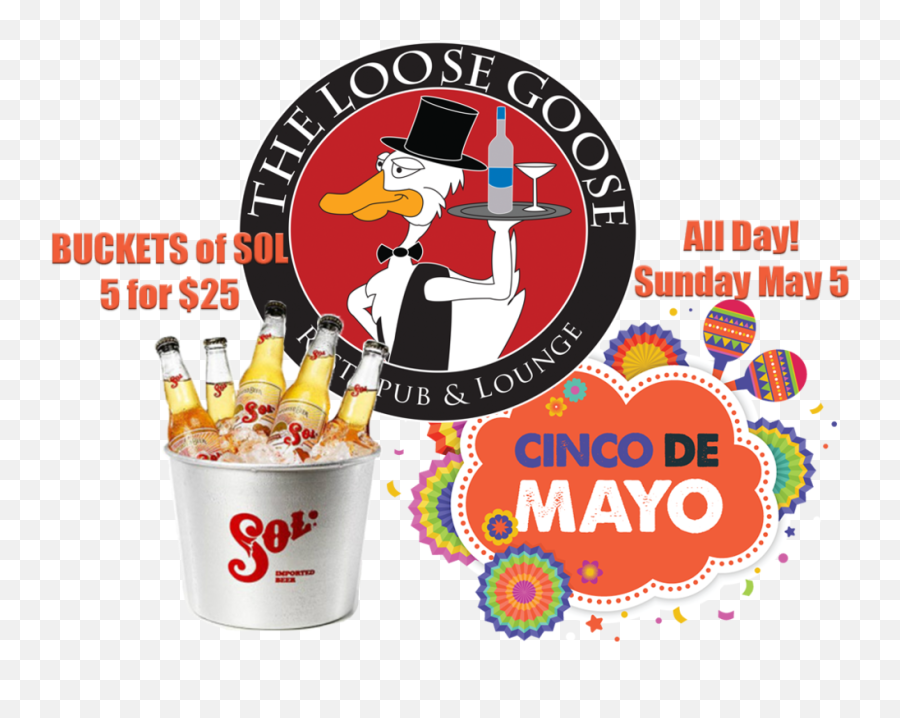 Cinco De Mayo U2014 The Loose Goose - Resto Pub U0026 Lounge Sims Park Png,Cinco De Mayo Png