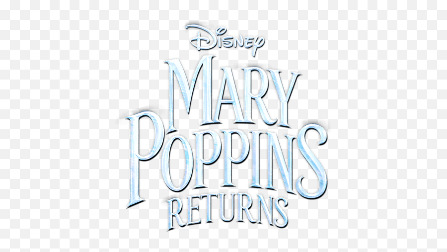 Mary Poppins Returns - Mary Poppins Returns Logo Png,Mary Poppins Png