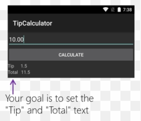 Exercise 2 Add Views To A Layout File Manually And With The - Dot Png,Tip Calculator Icon