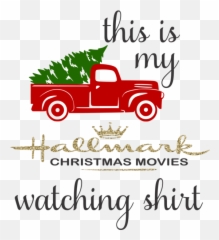 This Is My Hallmark Christmas Movie Watching Shirt - Antique Car png