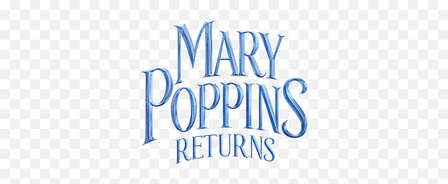 Mary Poppins Returns - Mary Poppins Returns Logo Png,Mary Poppins Png