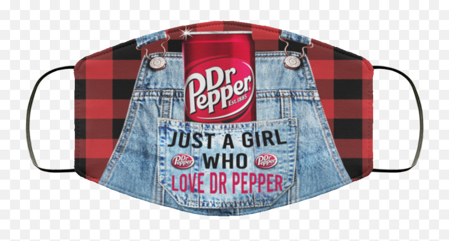 Just A Girl Who Loves Dr Pepper Fabric Face Mask - Travis Scott Cactus Jack Mask Png,Dr Pepper Transparent
