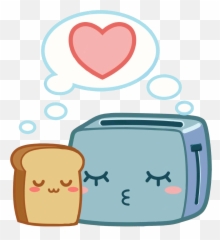 This Just Warms My Heart Toast Cute Toaster Lov - Toaster Png,Toaster Transparent Background