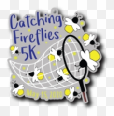 Catching Fireflies 5k - Raleigh Nc 5k Running Graphic Design Png,Fireflies Png