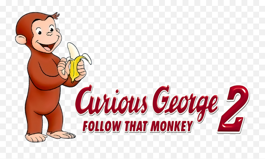 Curious George Logo Png - Curious George Curious George 2 Curious George 2 Follow That Monkey Fanart Tv,Curious George Png