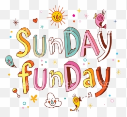 Sunday Funday Clipart - Transparent Sunday Funday Png,Sunday Png