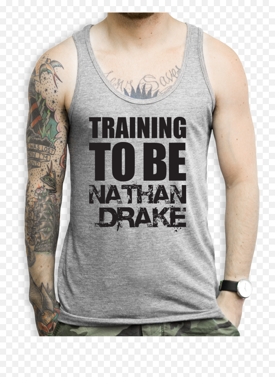 Training To Be Nathan Drake Tank Top - Sleeveless Shirt Png,Nathan Drake Png