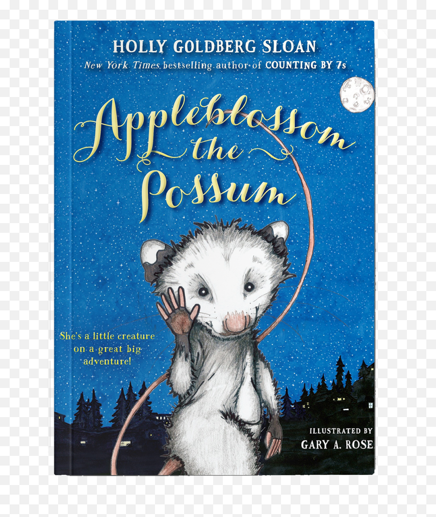 By Holly Goldberg Sloan - Appleblossom The Possum End Png,Possum Transparent