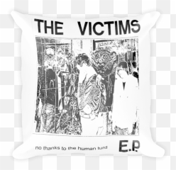 Download Details About The Victims - No Thanks To The Human Throw Pillow Png,Turd Png