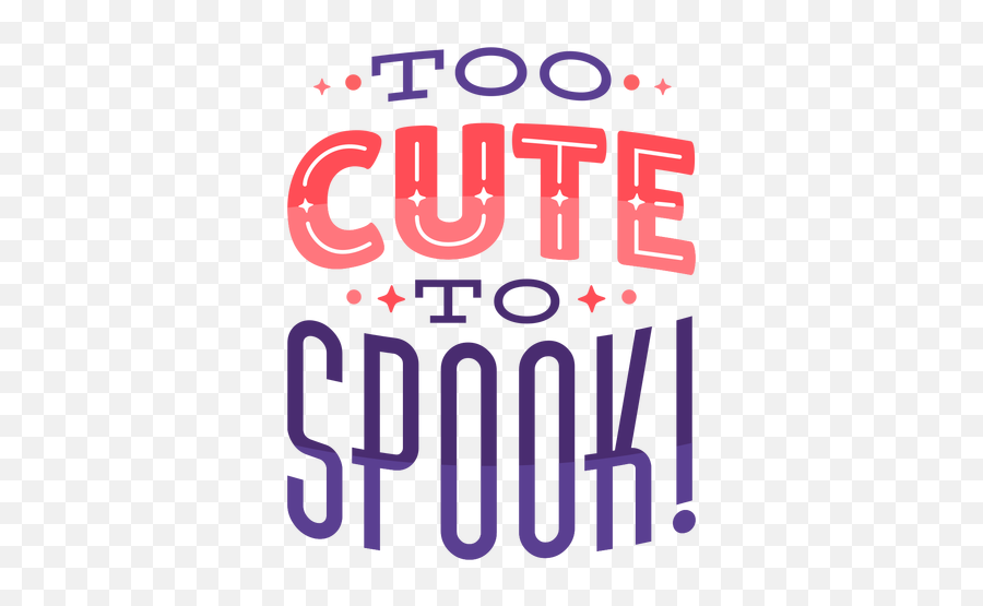 Too Cute To Spook Halloween Lettering - Transparent Png Poster,Cute Halloween Png