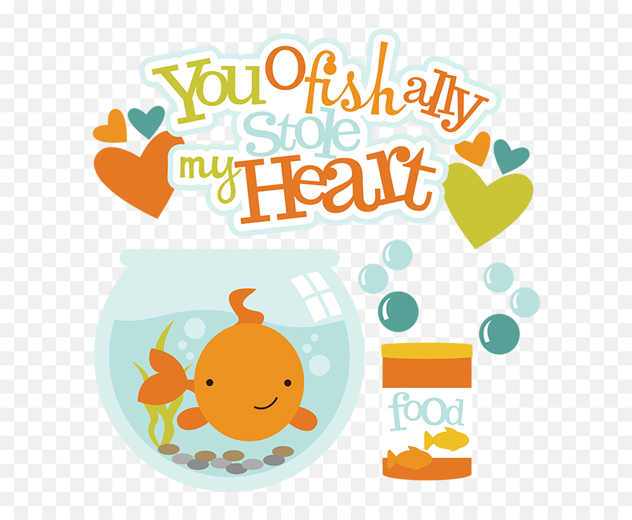 You Ofishally Stole My Heart Svg Fish Clipart Bowl - You O Fish Ally Have My Heart Printable Png,Fishbowl Png