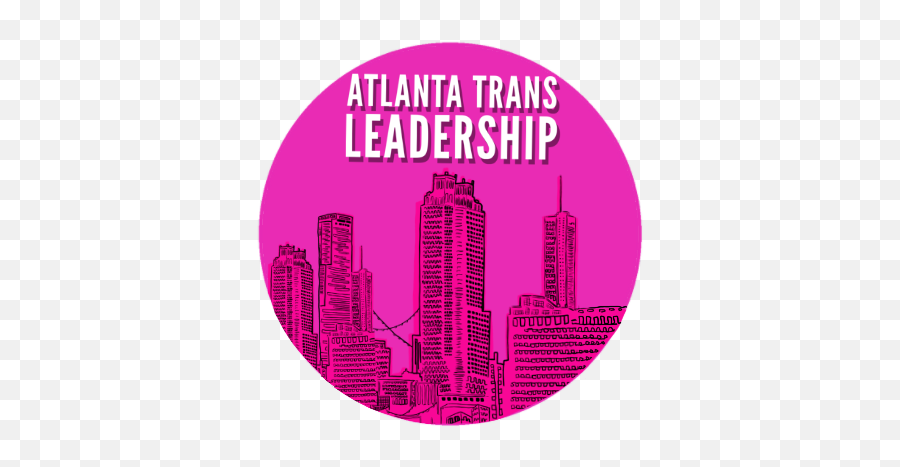 Atlanta Trans Leadership U2014 Solutions Not Punishment Co - Skyline Png,Atlanta Skyline Png