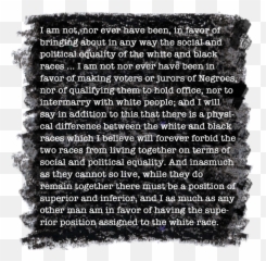 Abraham Lincoln U2013 White - Racist Quotes png