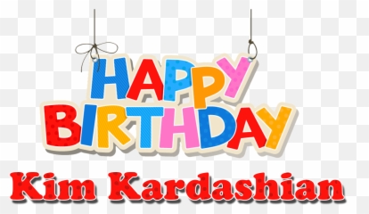 Png Transparent Images Free Download - Happy Birthday Kishore Kumar,Kim Kardashian Png