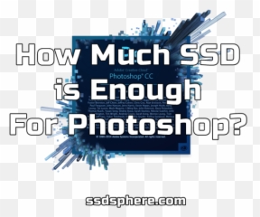Ssd Photoshop - Ps Cs6 png
