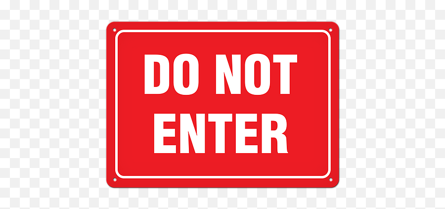 Do Not Enter Sign - Don T Enter Sign Png,Do Not Sign Png
