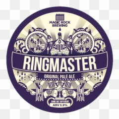 Ringmaster - Magic Rock Brewing Magic Rock Ringmaster Png,Ringmaster Png