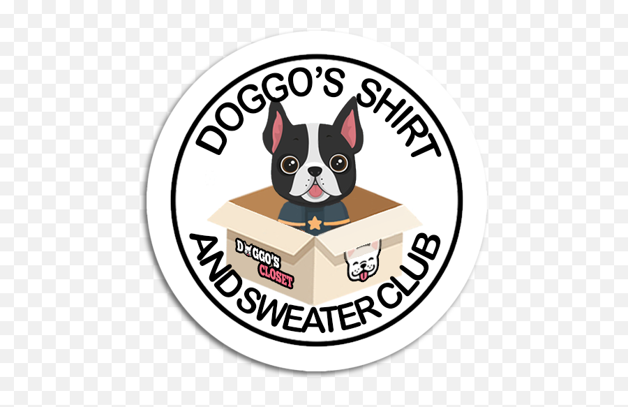 Doggou0027s Shirt U0026 Sweater Club 6 Month Sub - Boston Terrier Png,Sub Button Png