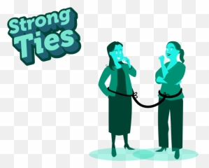 Strong U0026 Weak Ties Are Your Social Enough - Sharing png