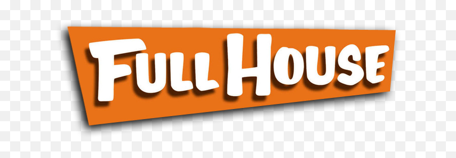 Logo Full House Know Your Meme - Full House Logo Png,House Logo