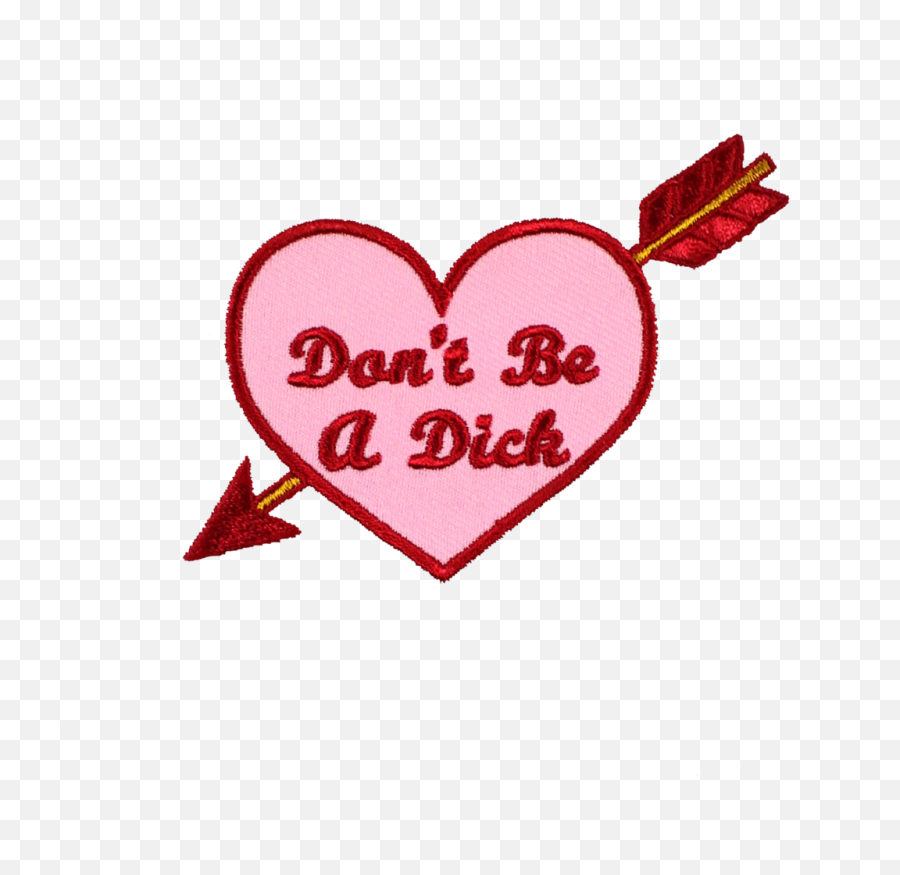 Donu0027t Be A Dick Patch - Girly Png,Transparent Dick