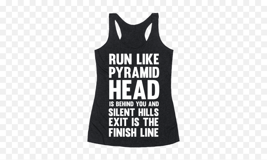 Silent Hill Pyramid Head T - Shirts Tank Tops And More My Yoga Pants Have Never Done Yoga Png,Pyramid Head Png
