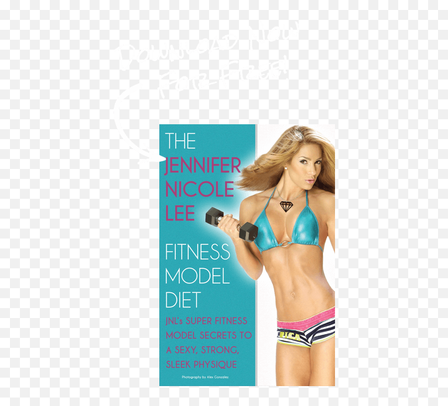 Download Hd Enter To Receive A Free Fitness Model Diet Book - Jennifer Nicole Lee Png,Sexy Model Png