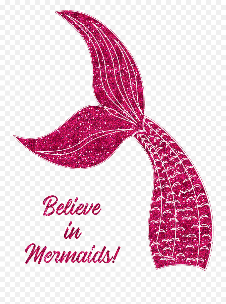 Believe In Mermaids Pink Glitter - Cauda Sereia Desenho Png,Pink Glitter Png